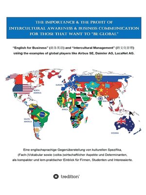 cover image of The Importance & the Profit of Intercultural Awareness & Business Communication for those that want to "BE GLOBAL"